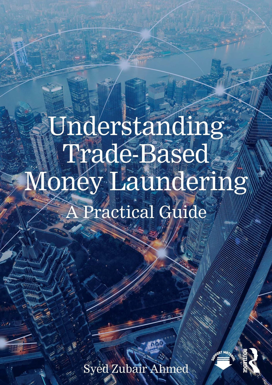 Understanding Trade-Based Money Laundering: A Practical Guide