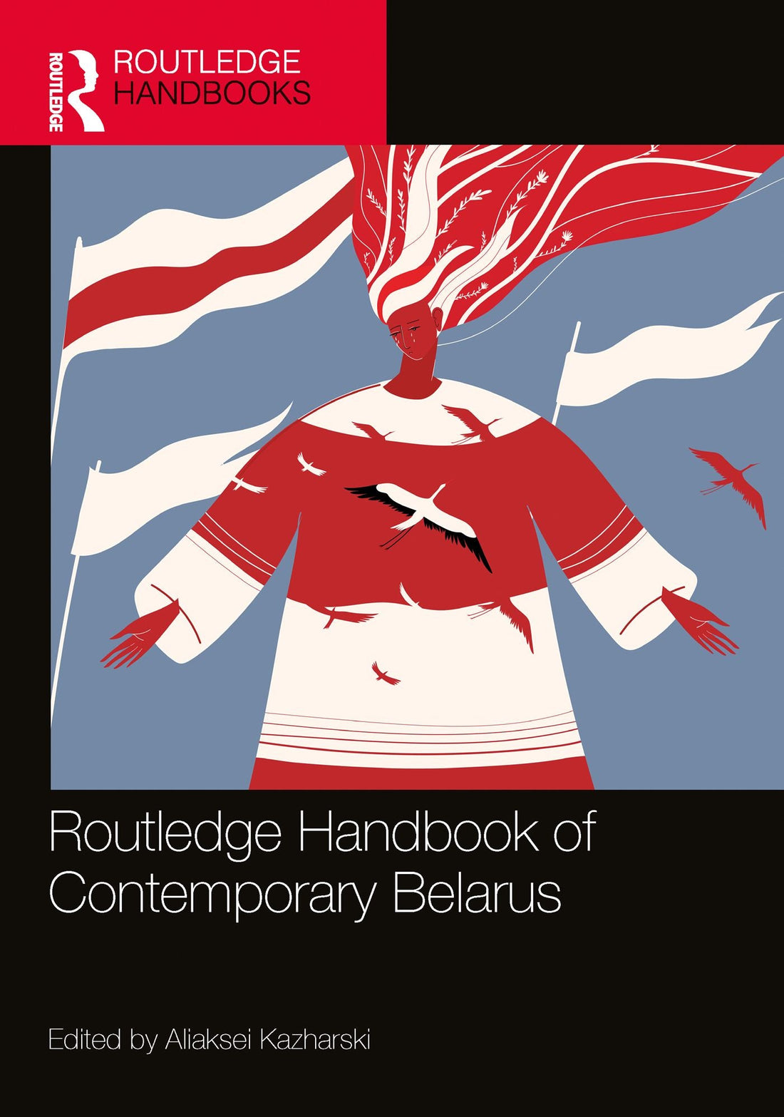 Routledge Handbook of Contemporary Belarus