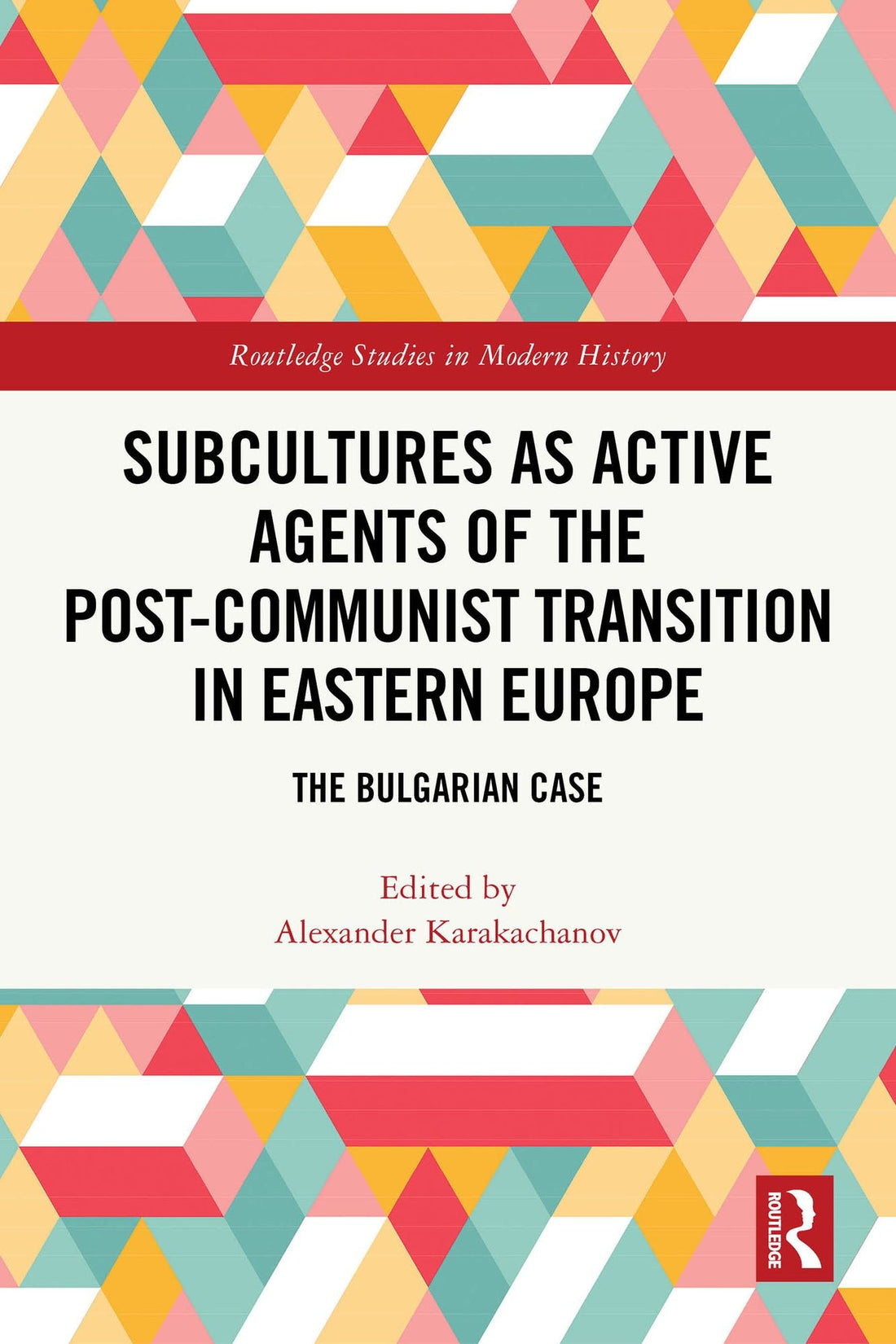 Subcultures as Active Agents of the Post-Communist Transition in Eastern Europe: The Bulgarian Case