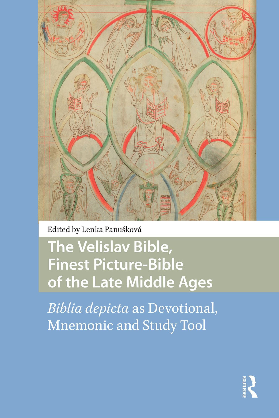 The Velislav Bible, Finest Picture-Bible of the Late Middle Ages: Biblia depicta as Devotional, Mnemonic and Study Tool