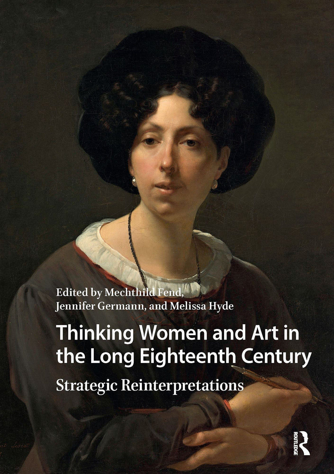 Thinking Women and Art in the Long Eighteenth Century: Strategic Reinterpretations