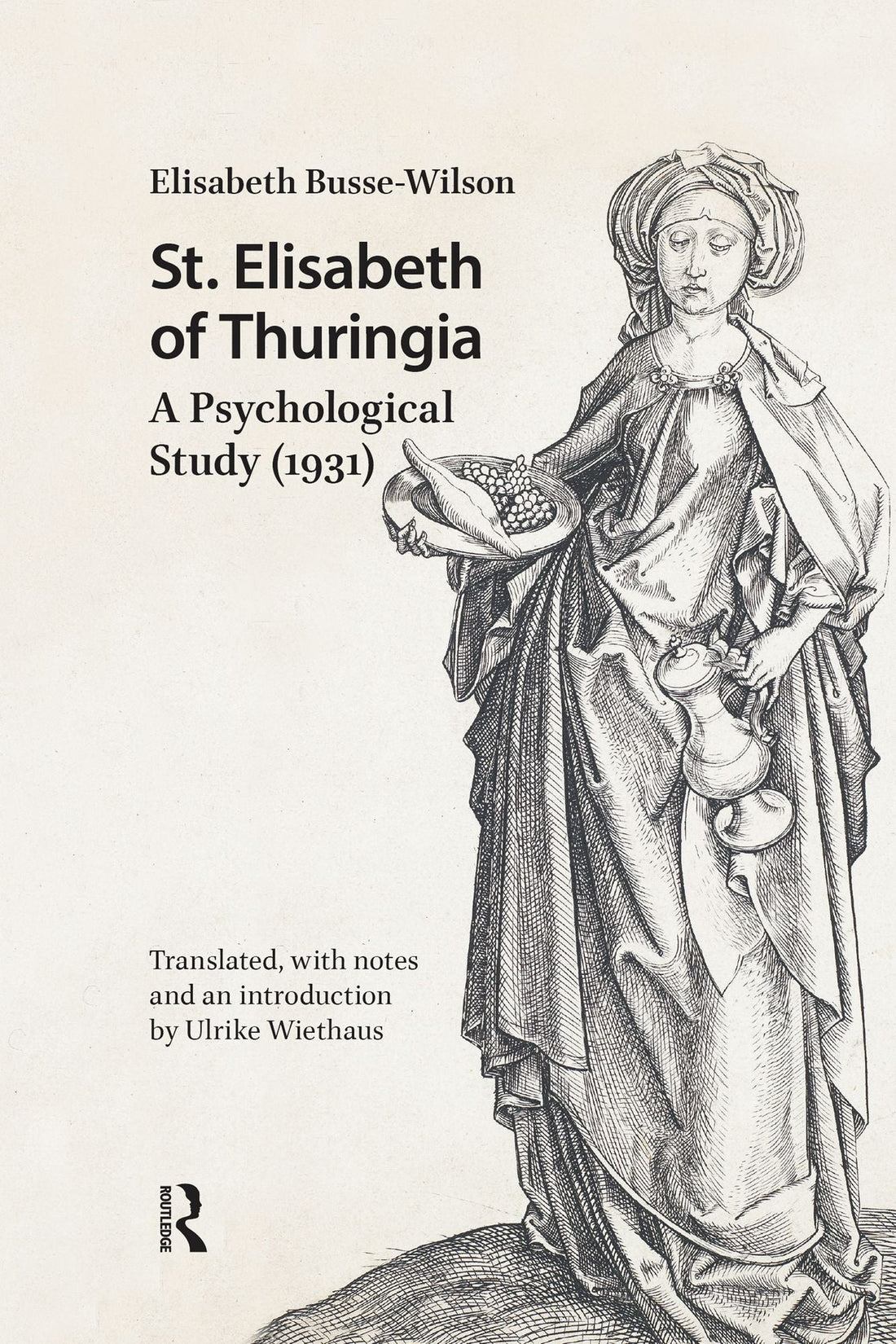 St. Elisabeth of Thuringia: A Psychological Study (1931)