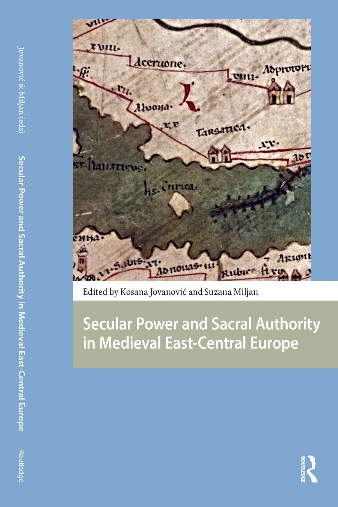 Secular Power and Sacral Authority in Medieval East-Central Europe