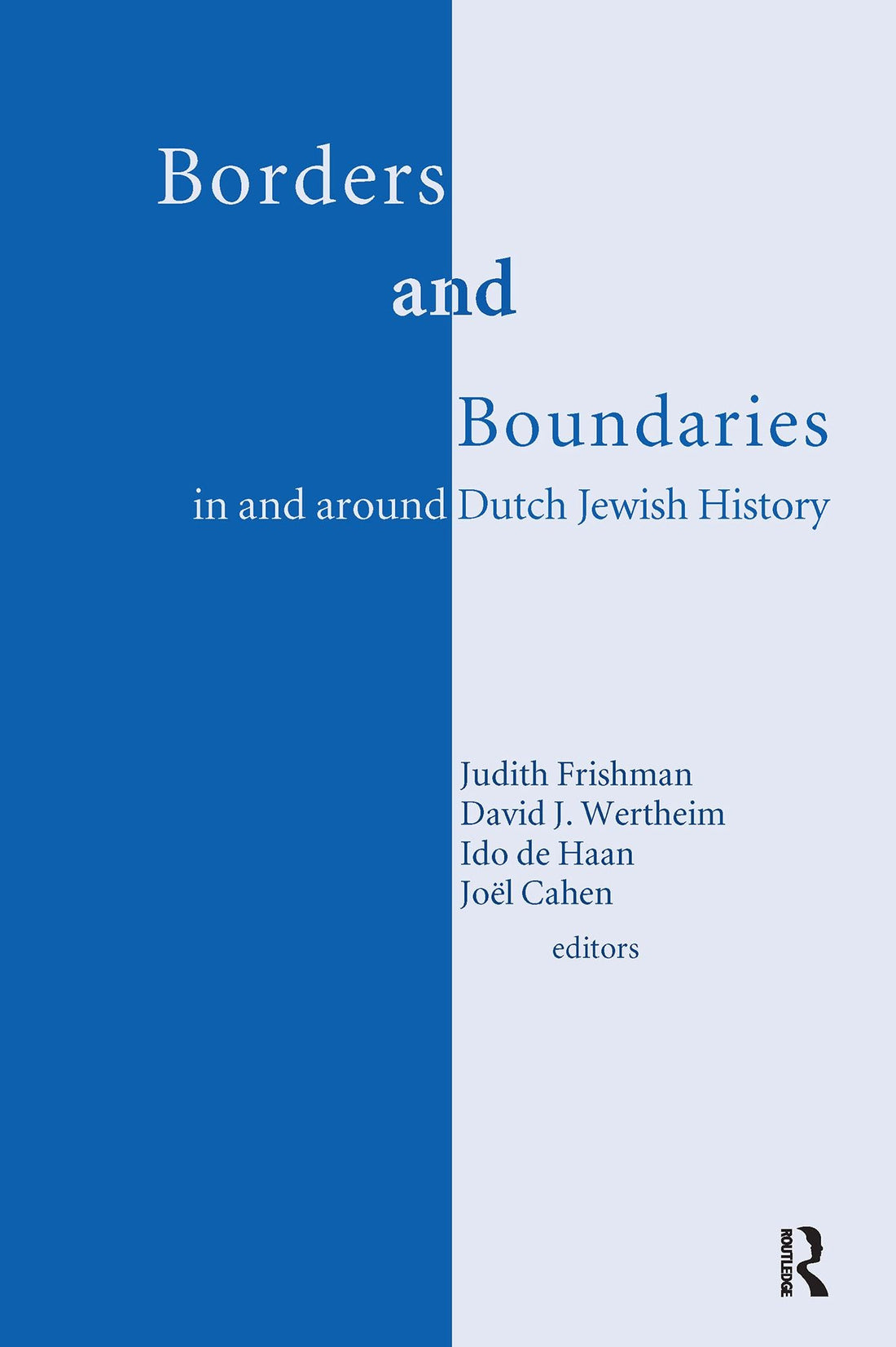 Borders and Boundaries in and around Dutch Jewish History