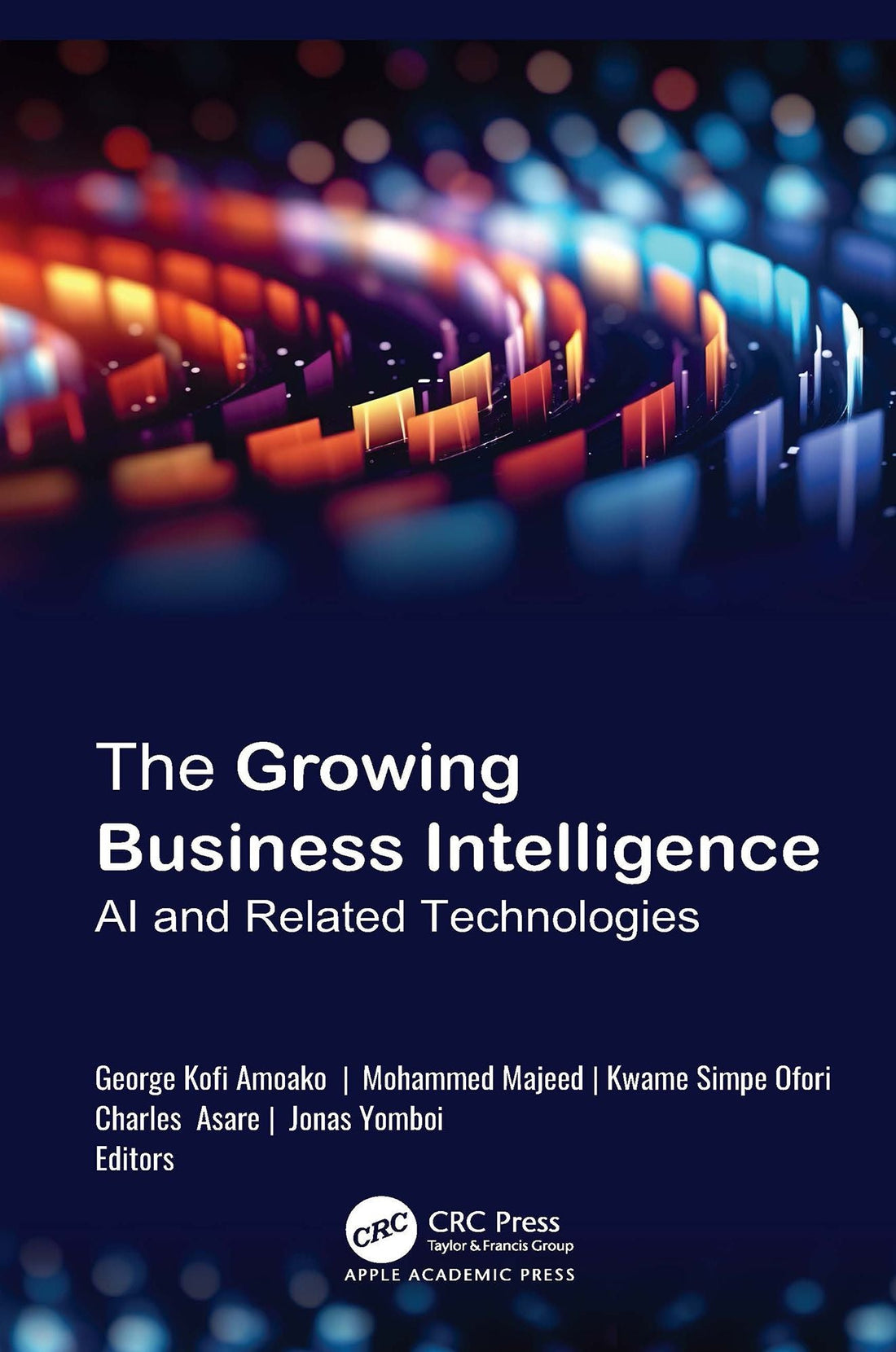 The Growing Business Intelligence: AI and Related Technologies