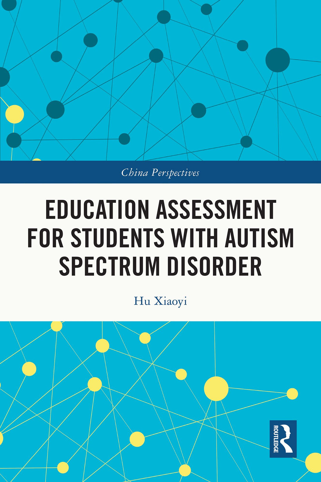 Education Assessment for Students with Autism Spectrum Disorder