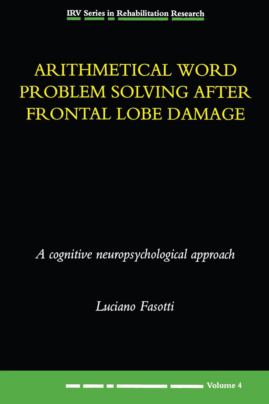 Arithmetical Word Problem Solving After Frontal Lobe Damage
