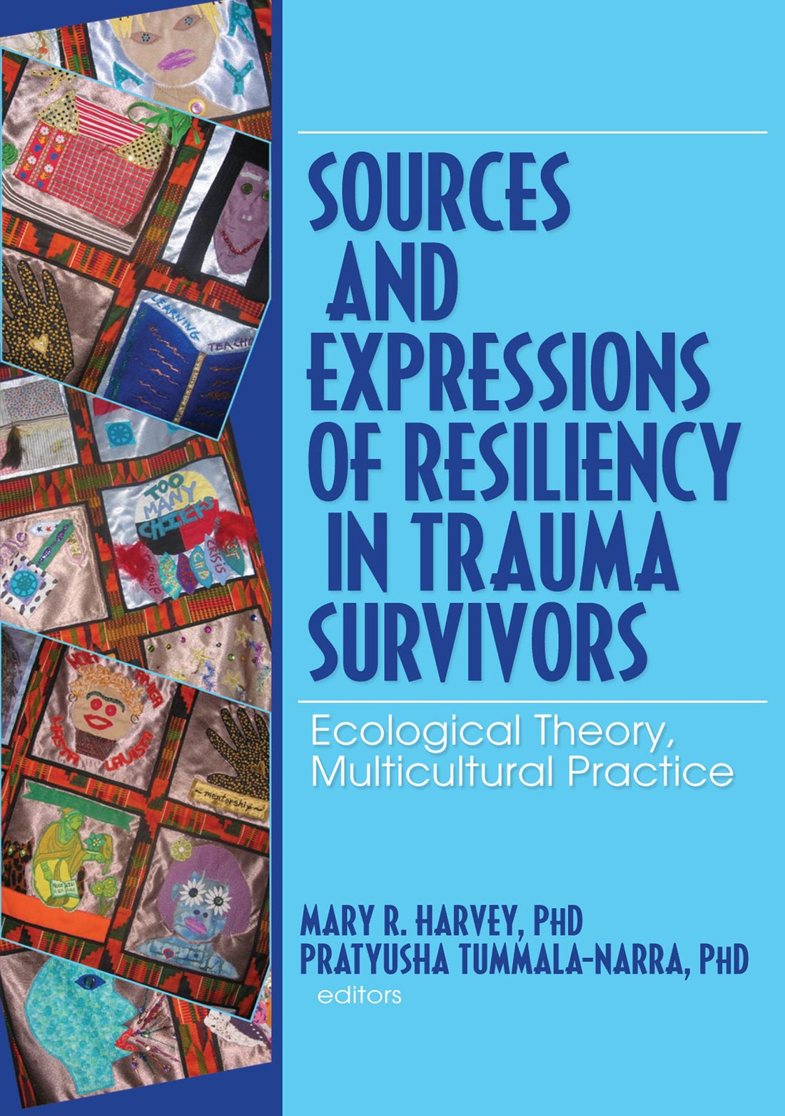 Sources and Expressions of Resiliency in Trauma Survivors: Ecological Theory, Multicultural Practice