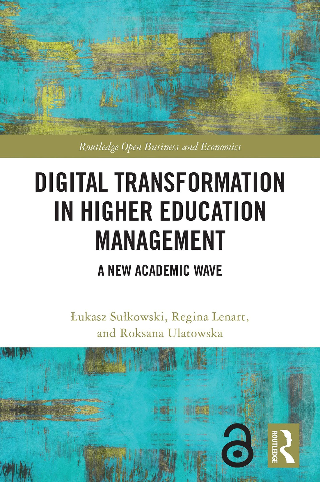 Dgtl Transformation in Higher Education Management: A New Academic Wave