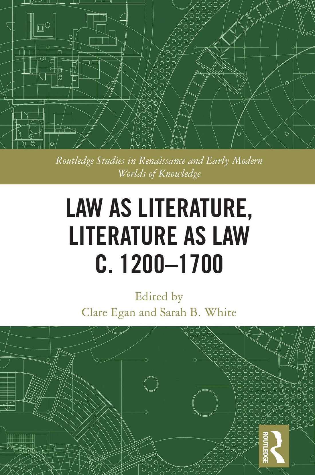 Law as Literature, Literature as Law c. 1200-1700