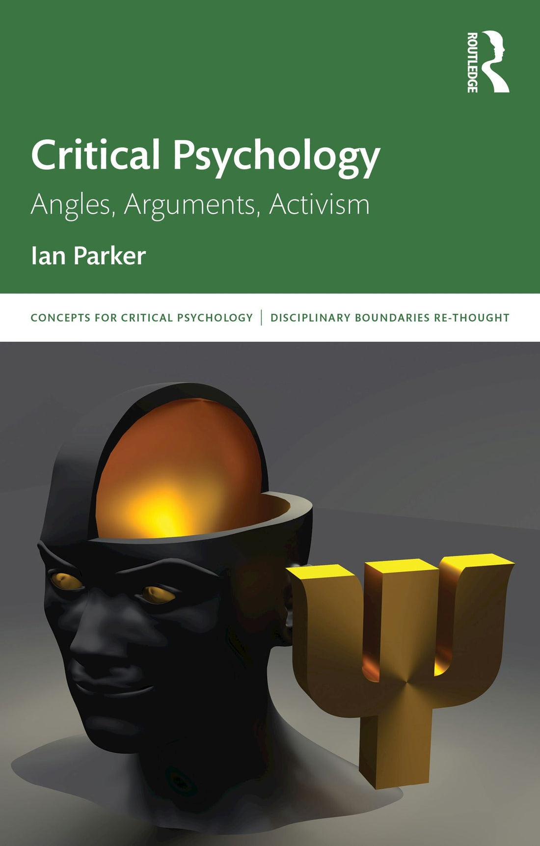 Critical Psychology: Angles, Arguments, Activism
