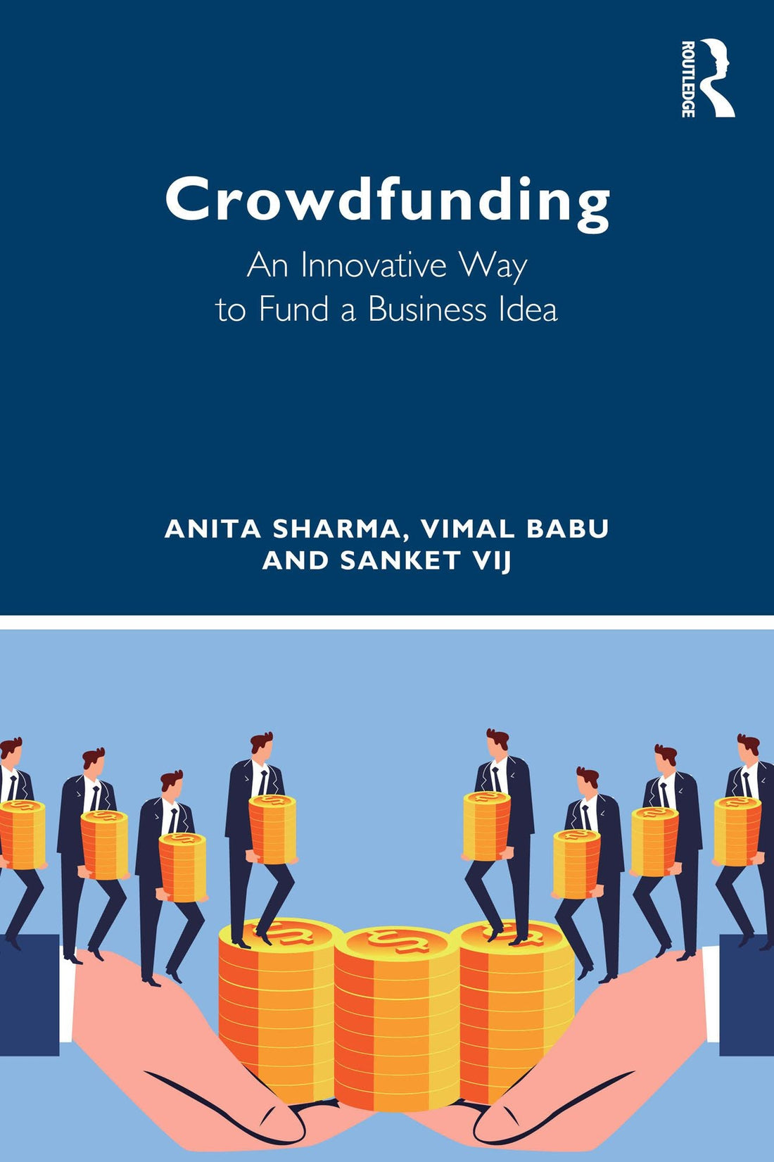 Crowdfunding: An Innovative Way to Fund a Business Idea