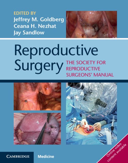Reproductive Surgery: The Society of Reproductive Surgeons' Manual