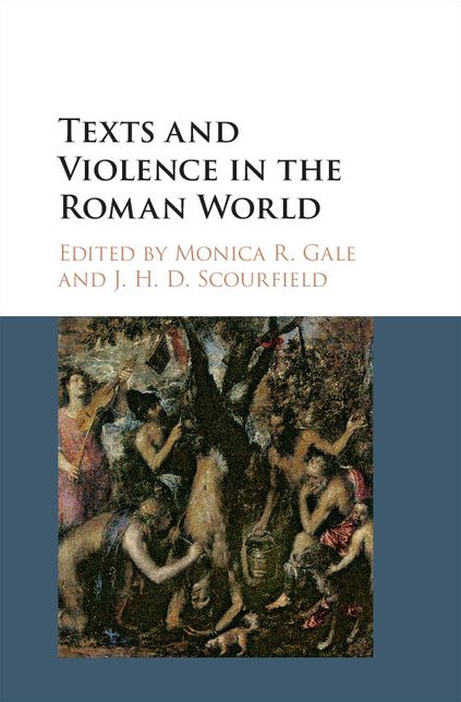 Texts and Violence in the Roman World