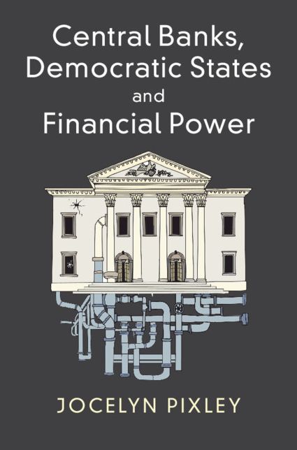 Central Banks, Democratic States and Financial Power
