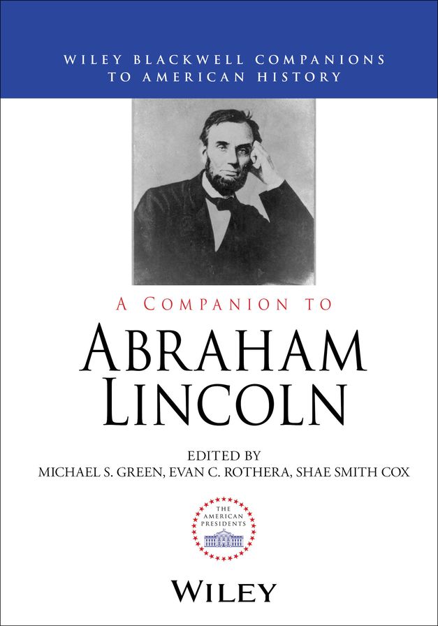 A Companion to Abraham Lincoln