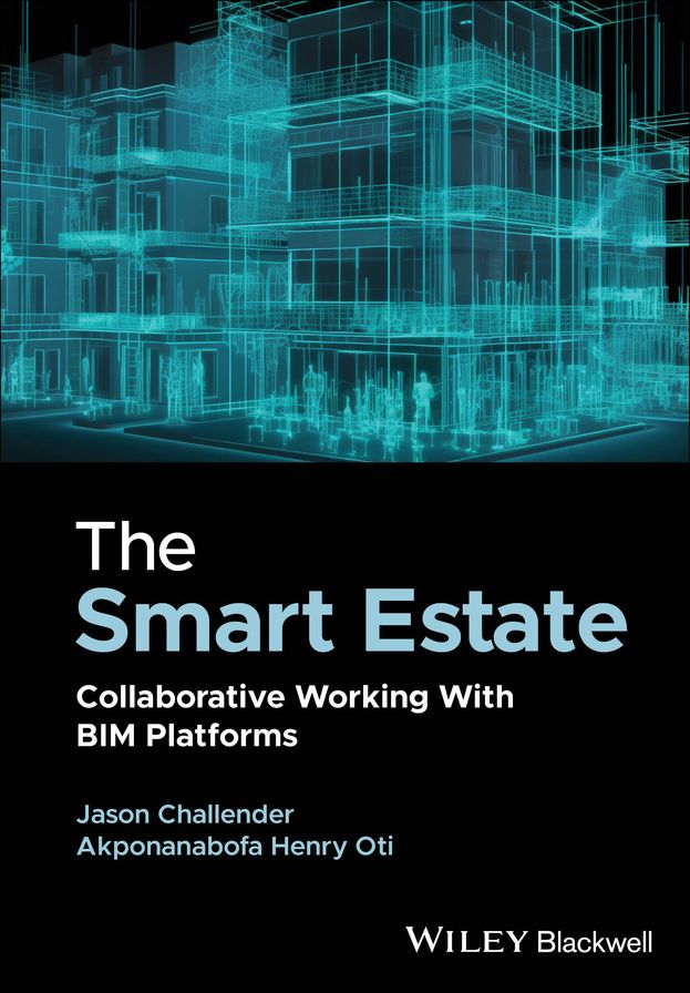 The Smart Estate: Collaborative Working with BIM platforms