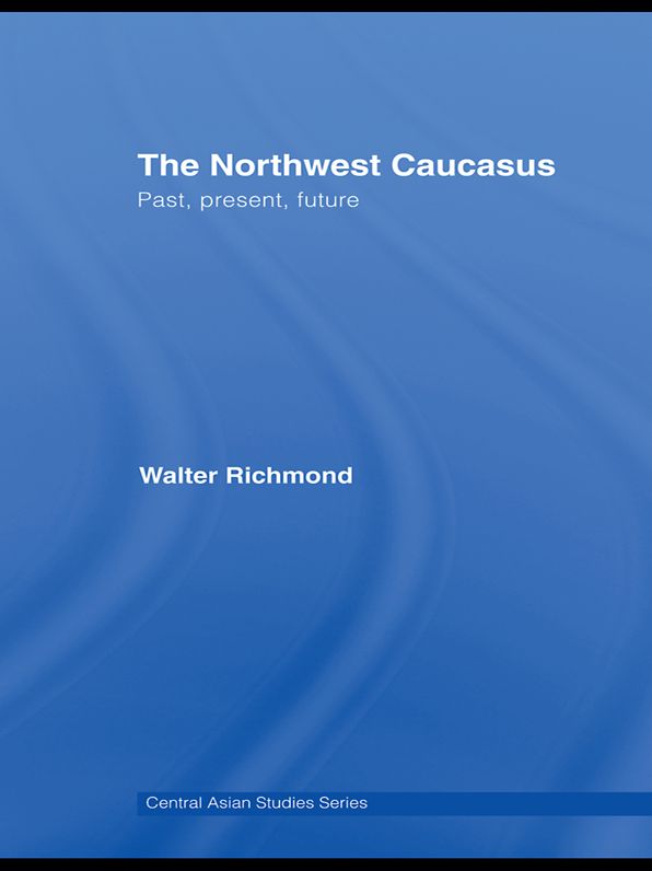 The Northwest Caucasus: Past, present, future