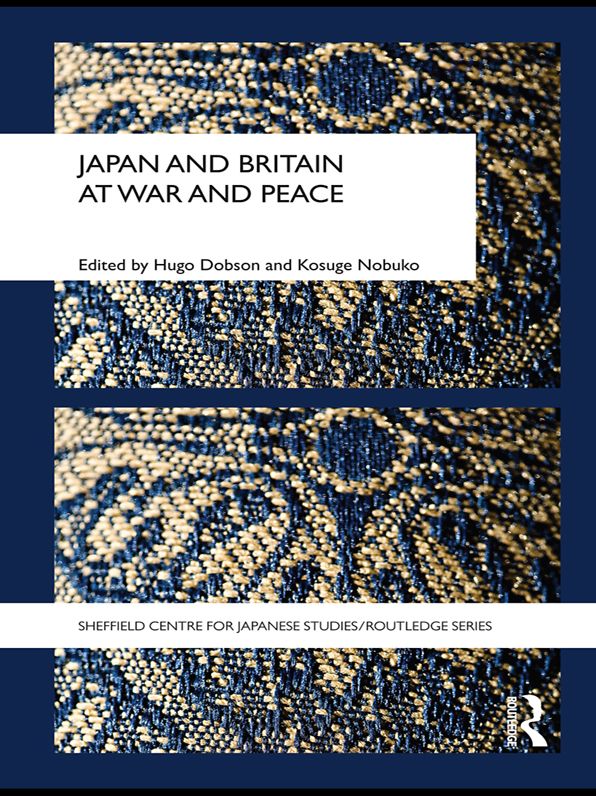Japan and Britain at War and Peace
