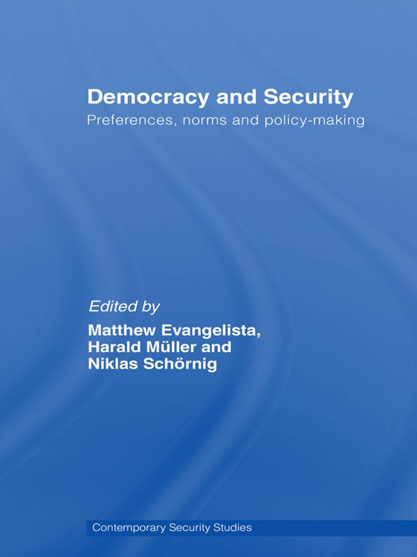 Democracy and Security: Preferences, Norms and Policy-Making