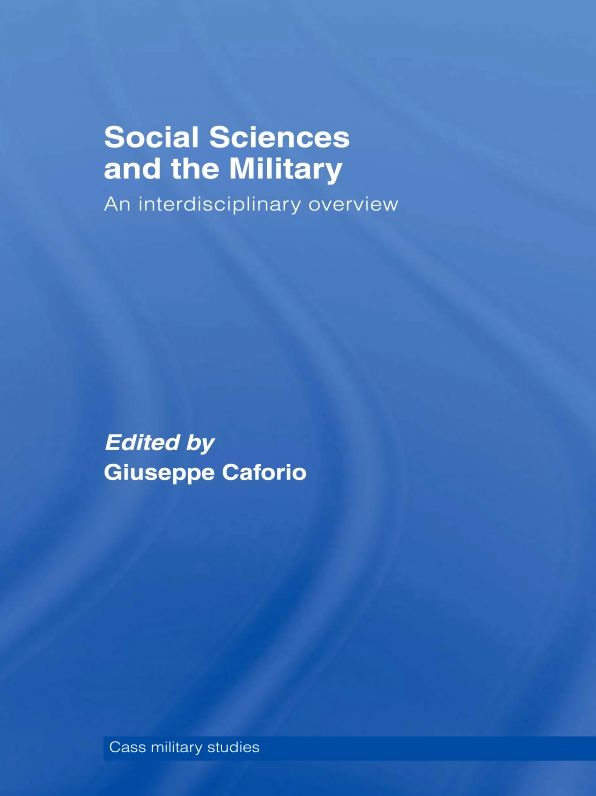 Social Sciences and the Military: An Interdisciplinary Overview