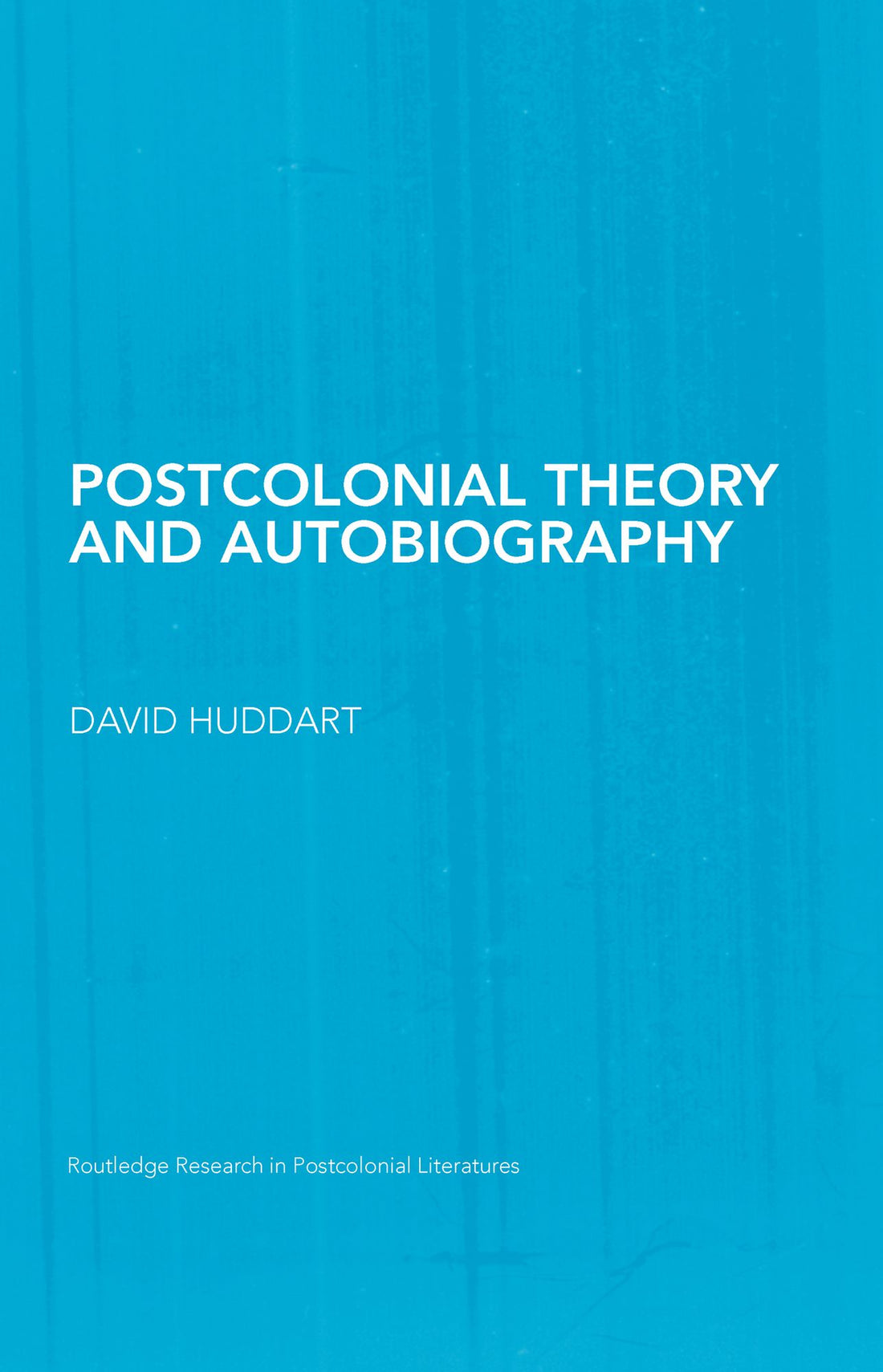 Postcolonial Theory and Autobiography
