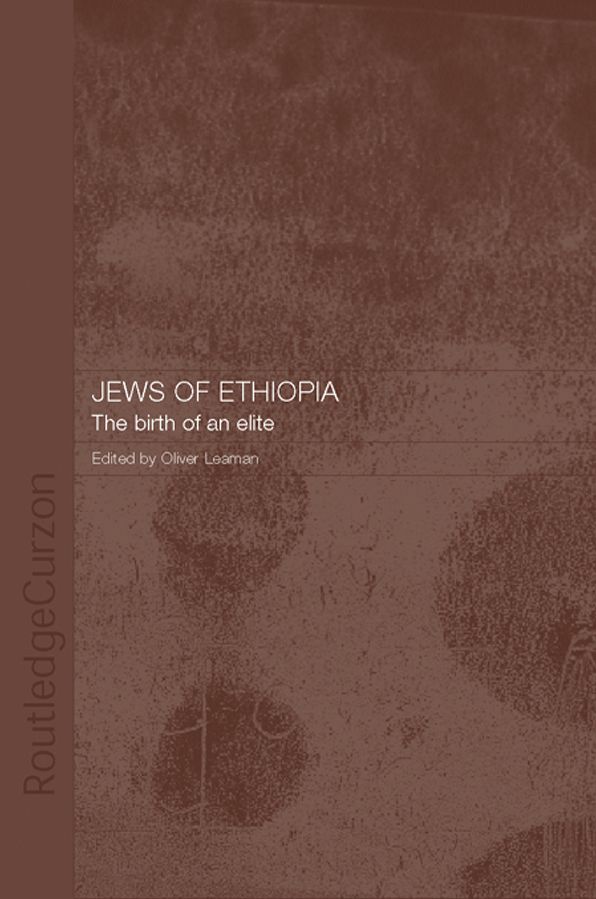 The Jews of Ethiopia: The Birth of an Elite