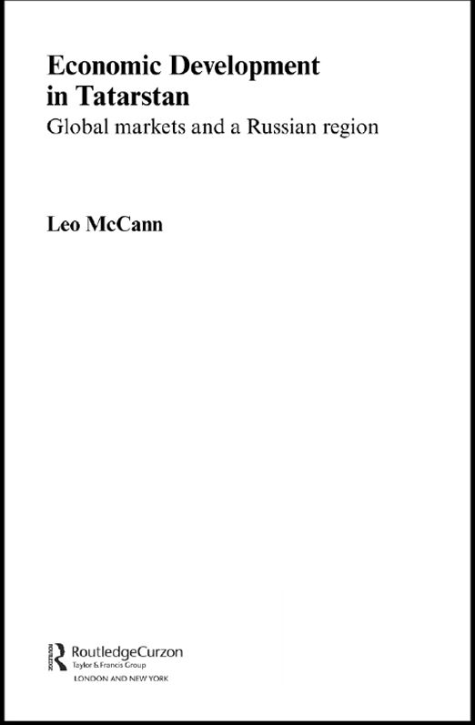 Economic Development in Tatarstan: Global Markets and a Russian Region