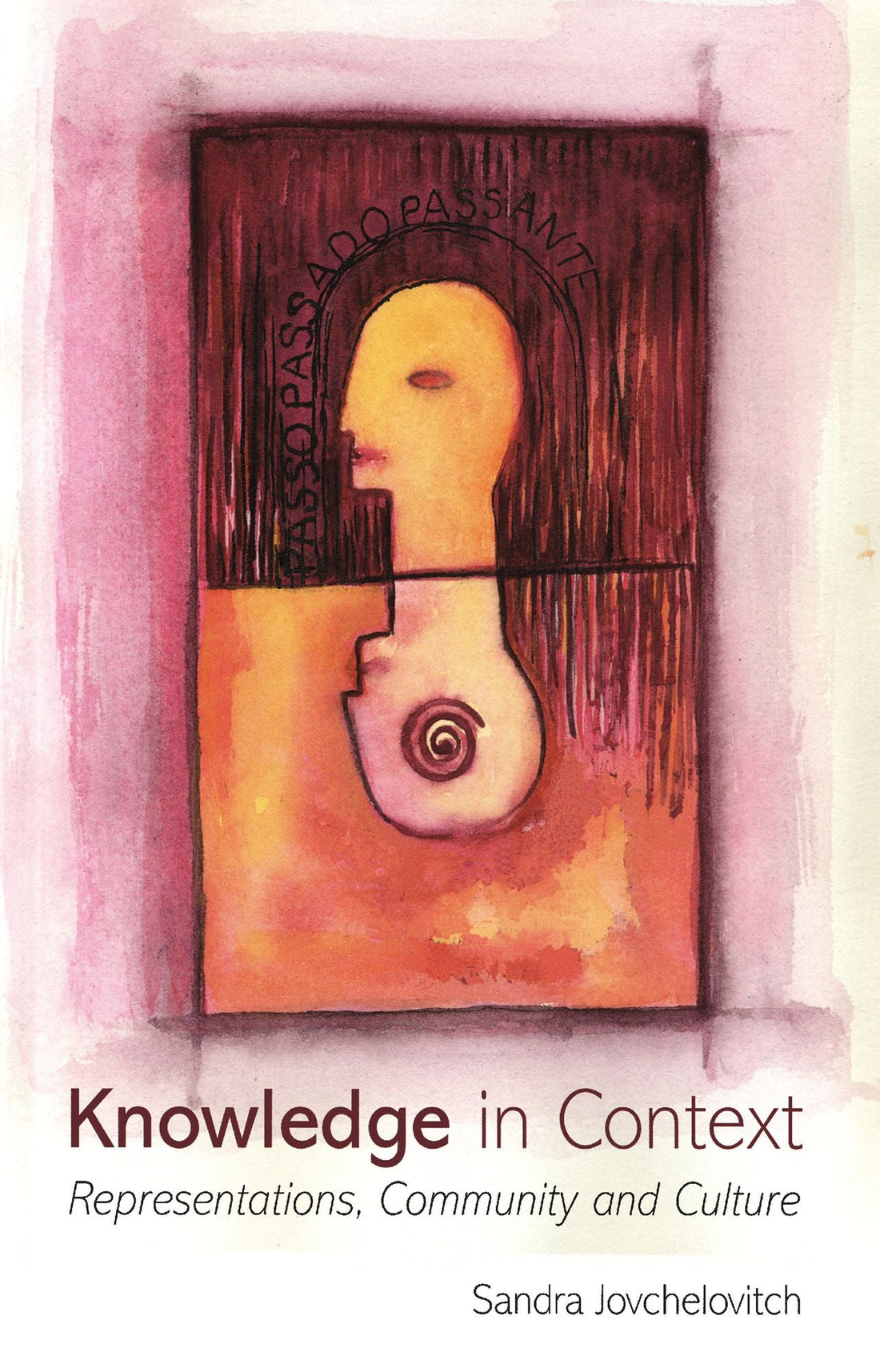 Knowledge in Context: Representations, Community and Culture