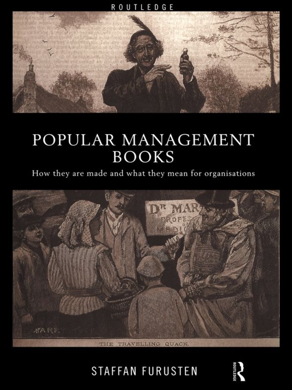 Popular Management Books: How they are made and what they mean for organisations