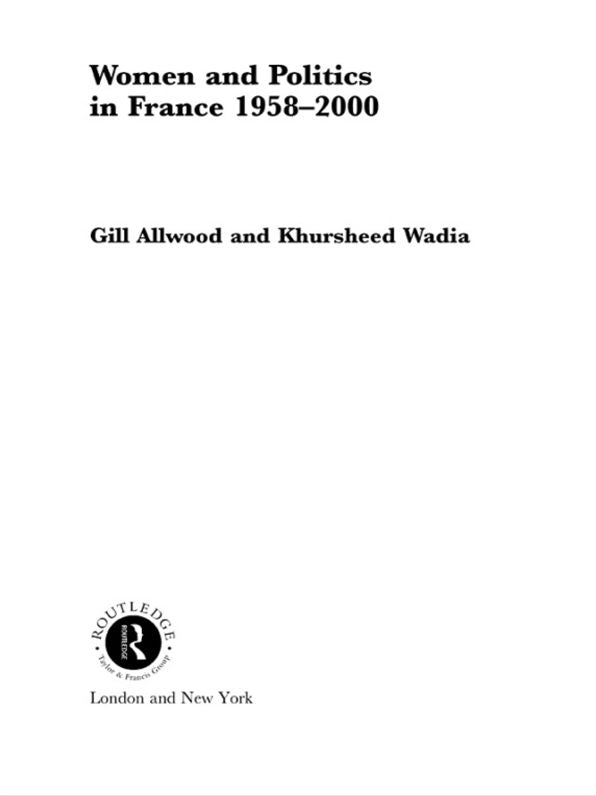 Women and Politics in France 1958-2000