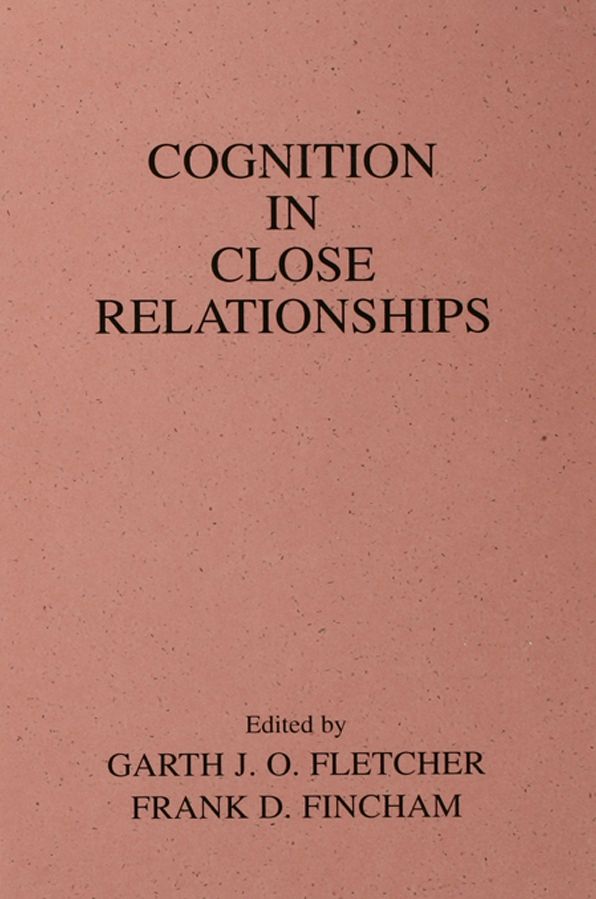 Cognition in Close Relationships