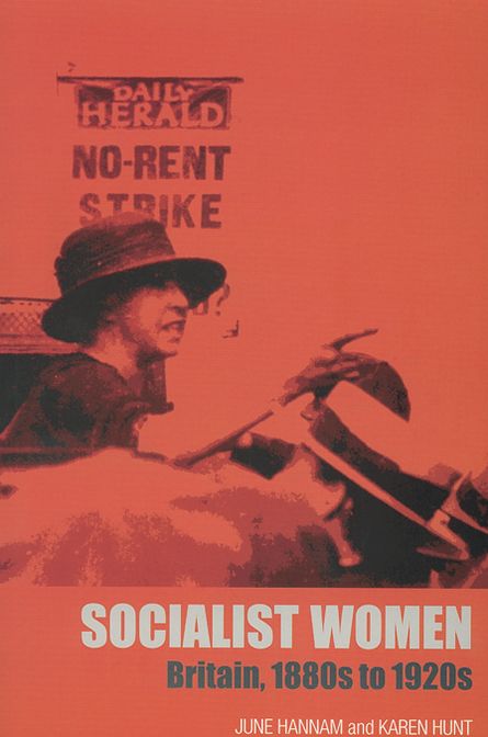 Socialist Women: Britain, 1880s to 1920s