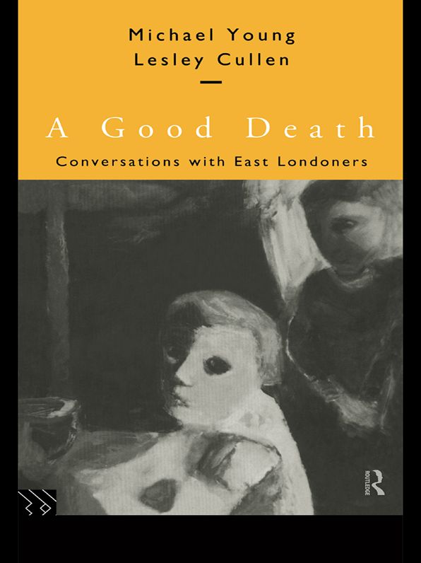 A Good Death: Conversations with East Londoners