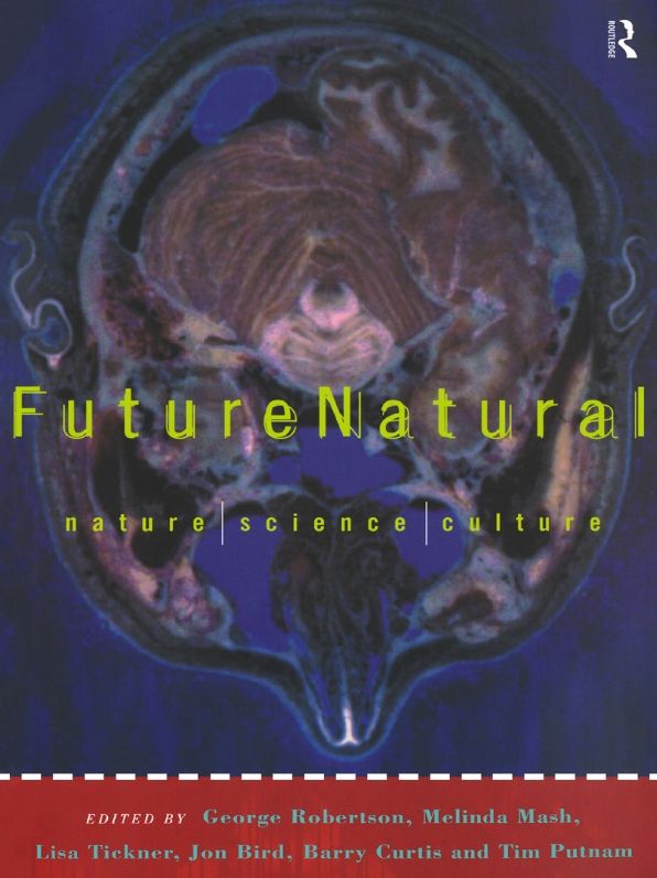 Futurenatural: Nature, Science, Culture