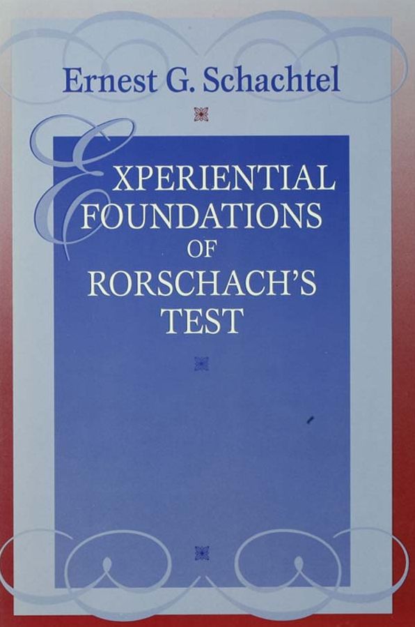 Experiential Foundations of Rorschach's Test