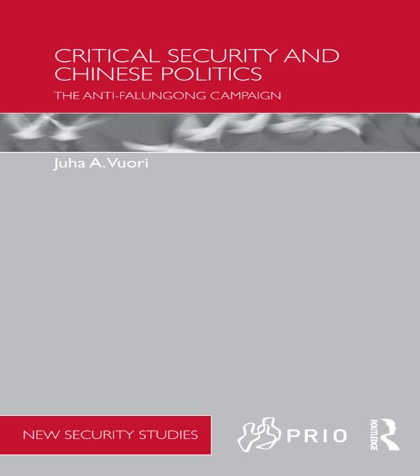 Critical Security and Chinese Politics: The Anti-Falungong Campaign