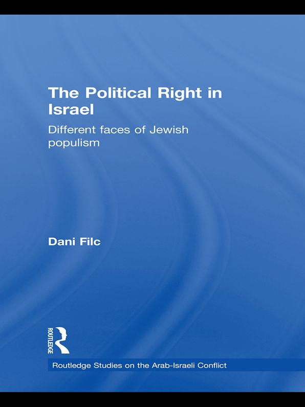 The Political Right in Israel: Different Faces of Jewish Populism