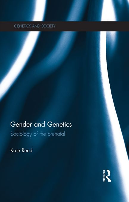 Gender and Genetics: Sociology of the Prenatal