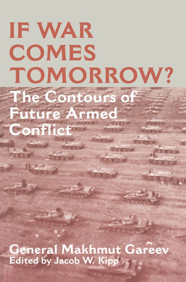 If War Comes Tomorrow?: The Contours of Future Armed Conflict