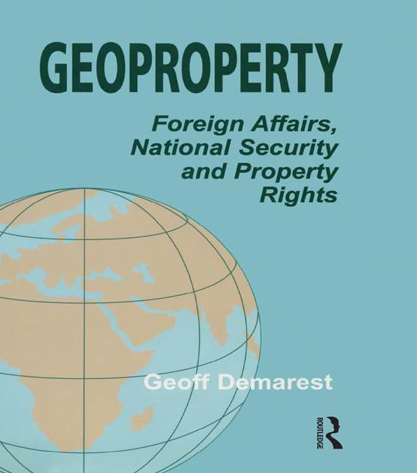 Geoproperty: Foreign Affairs, National Security and Property Rights