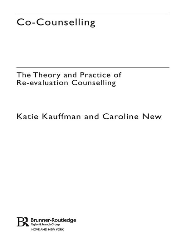 Co-Counselling: The Theory and Practice of Re-evaluation Counselling