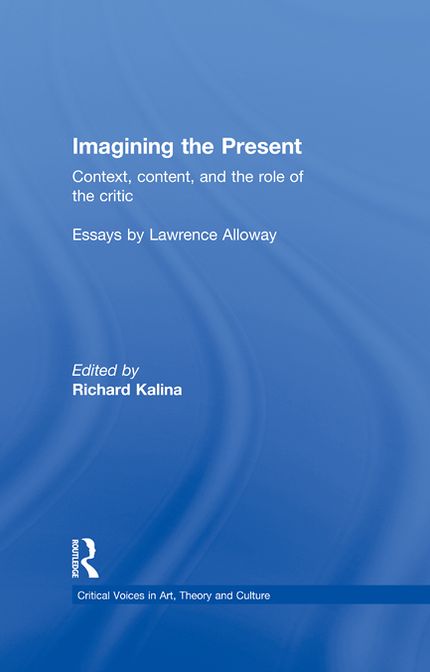 Imagining the Present: Context, Content, and the Role of the Critic