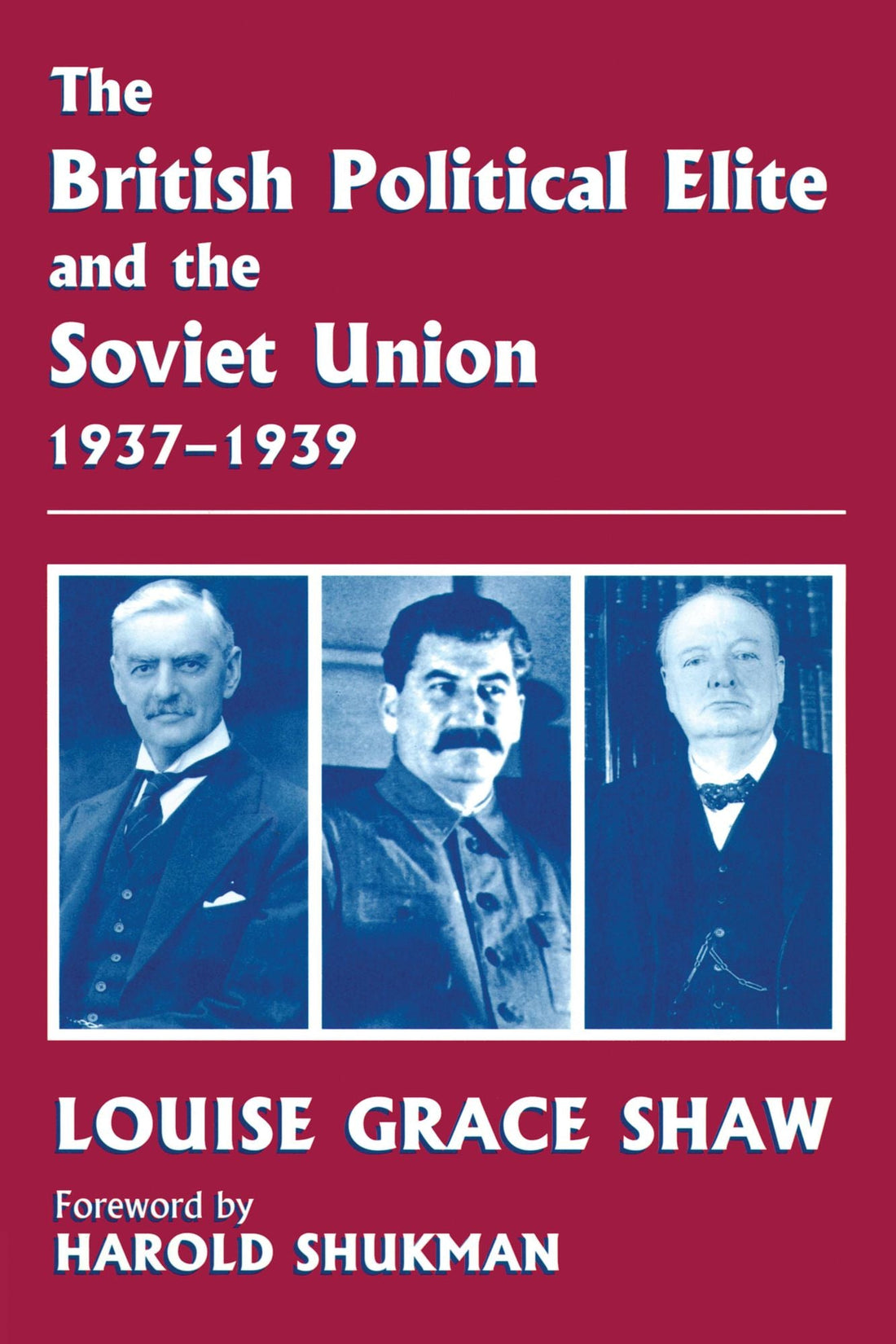 The British Political Elite and the Soviet Union