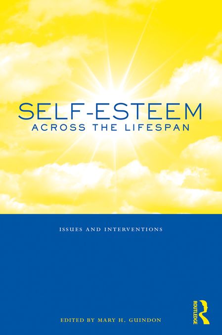 Self-Esteem Across the Lifespan: Issues and Interventions