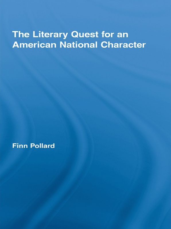 The Literary Quest for an American National Character
