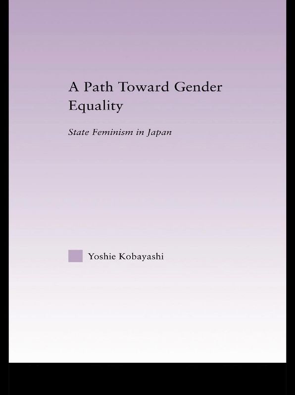 A Path Toward Gender Equality: State Feminism in Japan