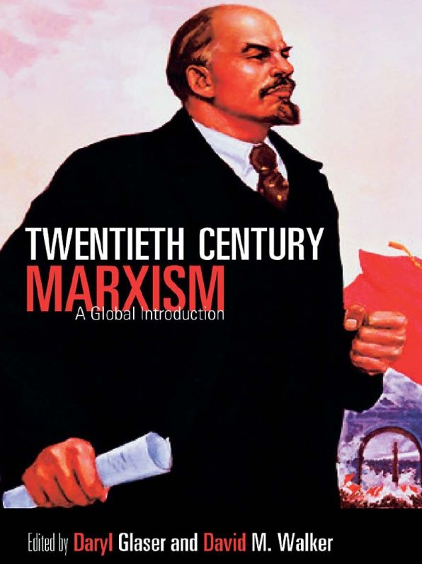 Twentieth-Century Marxism: A Global Introduction