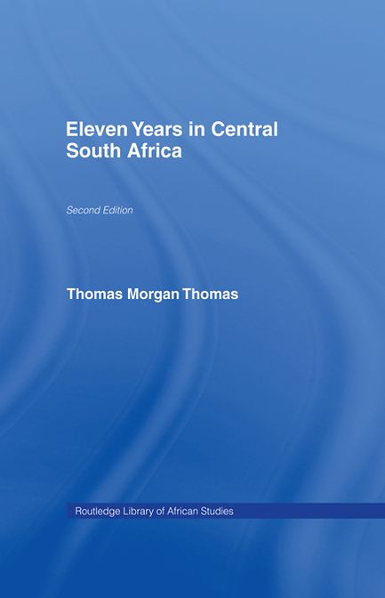 Eleven Years in Central South Africa