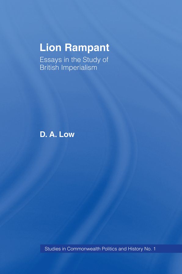 Lion Rampant: Essays in the Study of British Imperialism